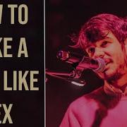 How To Rex Orange County Josh F