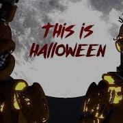 Fnaf Song This Halloween Rus