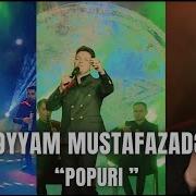 Xeyyam Mustafazade Popuri