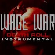 Wage War Instrumental