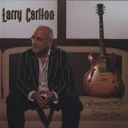 High Steppin Larry Carlton