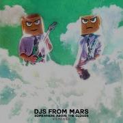 Somewhere Above The Clouds Rudeejay Da Brozz Remix Djs From Mars
