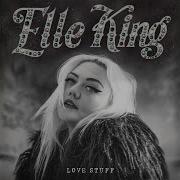 I Told You I Was Mean Elle King