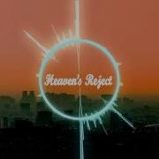 Heavens Reject Feat Joss Ryan Harikiri