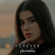 Hamidshax Forever Original Mix