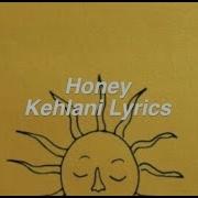 Honey Kehlani Lyrics Fangirl Lyrics