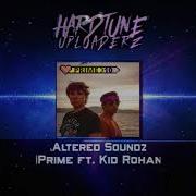 Prime Feat Kid Rohan Altered Soundz