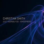 Let Yourself Go Christian Smith