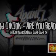 Dj Are You Ready Trend Tiktok