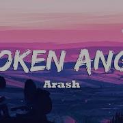 Broken Angel Arash Ft Helena Lyrics