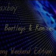 Dj Ajaxboy Bootlegs Remixes Mix 98 Long Weekend Edition Ams84