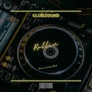 Clubzound Rollin More Beats