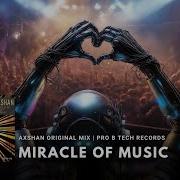 Axshan Miracle Of Music Ranj Kaler Dub