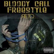 Reto Bloody Call Freestyle