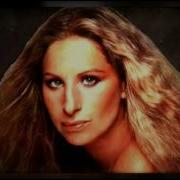 Barbra Streisand If I Never Met You