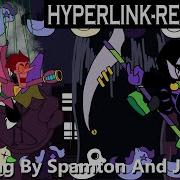 Hyperlink Reloaded Sung By Spamton Neo And Jevil