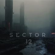 Sector 12 A Deep Cyberpunk Ambient Journey Extremely Atmospheric Cyber Music Spacewave Cosmic Relaxation