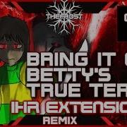Glitchtale Ost Remix 1 Hour Extension Bring It On Betty S True Terror