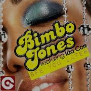 See You Later Dj S From Mars Radio Edit Bimbo Jones