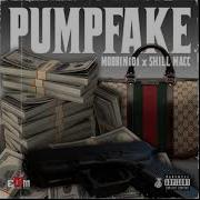 Pumpfake Feat Shill Macc Mobbin101