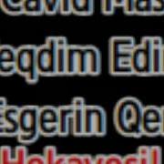 Esgerin Aci Sevgi Hekayesi 2017 Yeni Esger Hekayesi Qemli Bir Esgerin Qemli Hekayesi