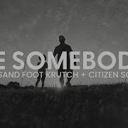 Thousand Foot Krutch Citizen Soldier Be Somebody Reignited