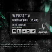 Chainsaw Delete Remix Warface Titan