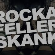 Rockafeller Skank Dccm