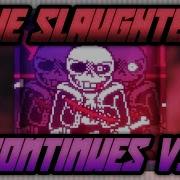 Undertale Last Breath V3 The Slaughter Continues He Refused To Give Up