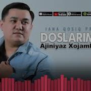 Ажинияз Хожамбергенов Doslarim Bar