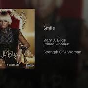 Smile Mary J Blige