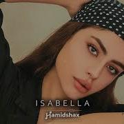 Hamidshax Isabella Original Mix