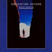 Towards The Dream Steve Roach