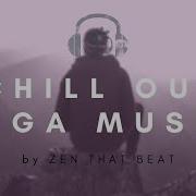 Chill Out Yoga Music