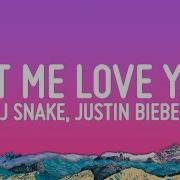 Let Me Love You Justin Bieber