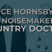 Bruce Hornsby Amp The Noisemakers Country Doctor