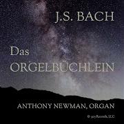 Nun Komm Der Heiden Heiland Bwv 599 Anthony Newman