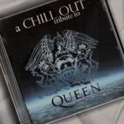 Chill Out Tribute To Queen I Want To Break Free