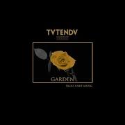 Tvtendv Garden