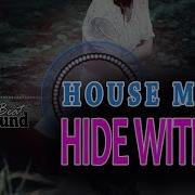 Hide With Me Cospe Remix