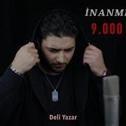 Deli Yazar Inanmıram