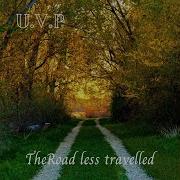 U V P The Road Less Travelled