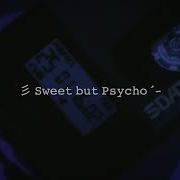 Sweet But Psycho Slowed Bass Boosted