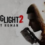 Dying Light 2 There Is Hope