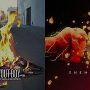 Light Enemies Up Mashup Remastered Fall Out Boy X The Score My Version