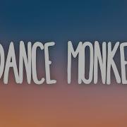 Tones And I Dance Monkey Lyrics