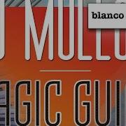 Magic Güiro Ándale Song Radio Edit Jj Mullor