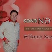 Elikram Bayramov Sene Ne Deyim Azeri Music Offlcial