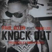 Knock Out Feat Paul Allen Young Lox Nima Fadavi