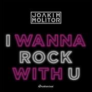 Joakim Molitor I Wanna Rock With U Instrumental Version